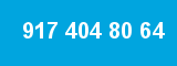 917 404 80 64